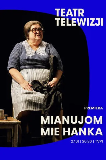 Mianujom mie Hanka movie poster - Rated 9/10