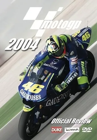 MotoGP Review 2004 movie poster - Entertainment content