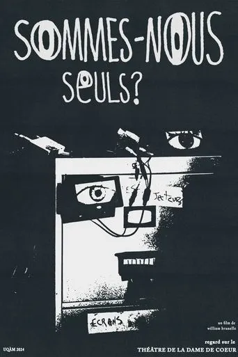 Sommes-nous seuls? movie poster - Entertainment content