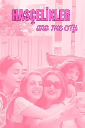 Hasçelikler and the City movie poster - Rated 9/10