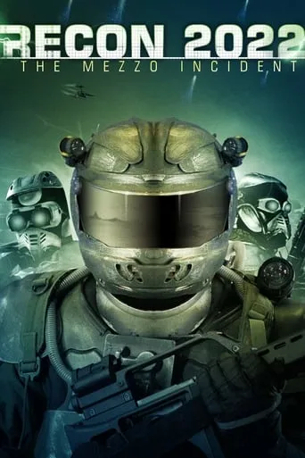 Recon 2022: The Mezzo Incident movie poster - Rated 3.1/10