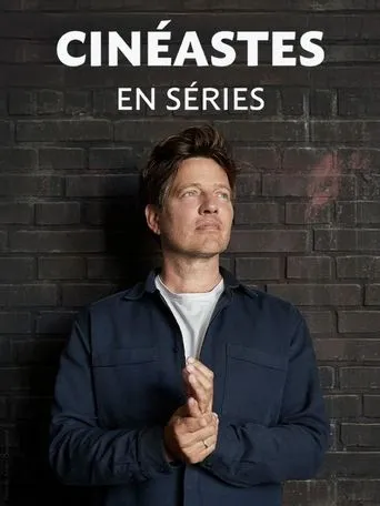 Cinéastes en Series movie poster - Entertainment content