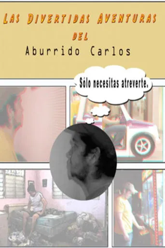 Las divertidas aventuras del aburrido Carlos movie poster - Entertainment content