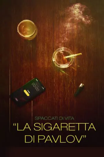 La sigaretta di Pavlov movie poster - Rated 10/10