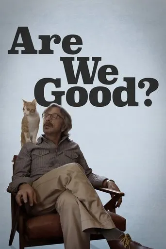Are We Good? movie poster - Entertainment content