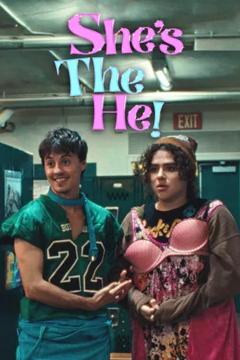 She's the He movie poster - Entertainment content