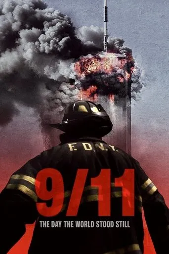 9/11: The Day the World Stood Still movie poster - Rated 8.4/10