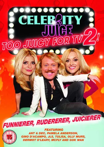 Celebrity Juice: Too Juicy For TV 2! movie poster - Entertainment content