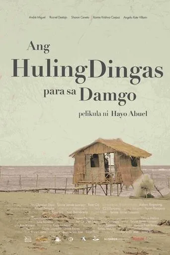 Ang Huling Dingas Para sa Damgo movie poster - Entertainment content
