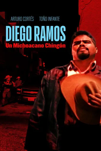 Diego Ramos, un michoacano chingón movie poster - Entertainment content