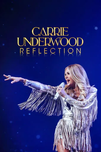 Carrie Underwood: Reflection movie poster - Rated 6/10