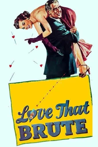 Love That Brute movie poster - Rated 5.3/10