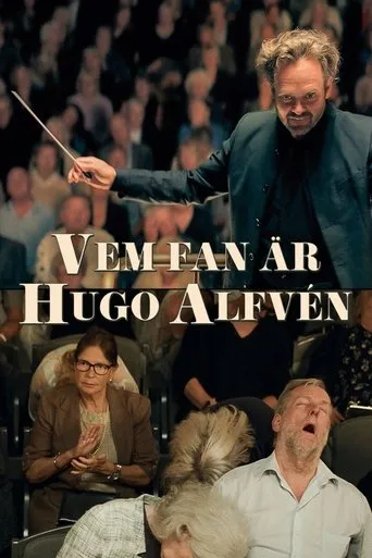 Vem fan är Hugo Alfvén? movie poster - Entertainment content