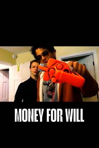 Money For Will movie poster - Entertainment content
