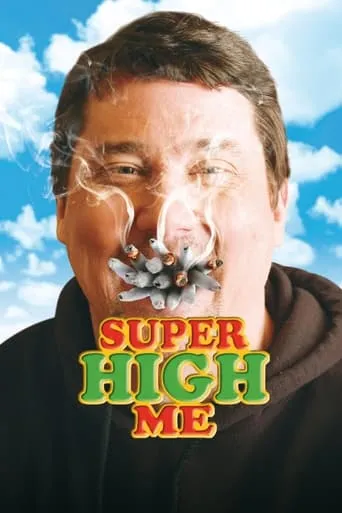 Super High Me movie poster - Rated 5.739/10