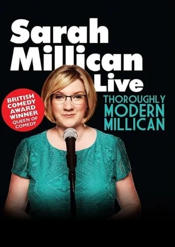 Sarah Millican: Thoroughly Modern Millican movie poster - Rated 6.9/10