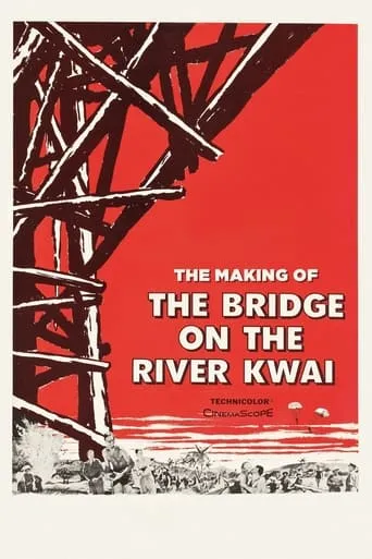 The Making of 'The Bridge on the River Kwai' movie poster - Rated 6.3/10