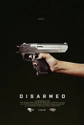 Disarmed movie poster - Rated 6.5/10
