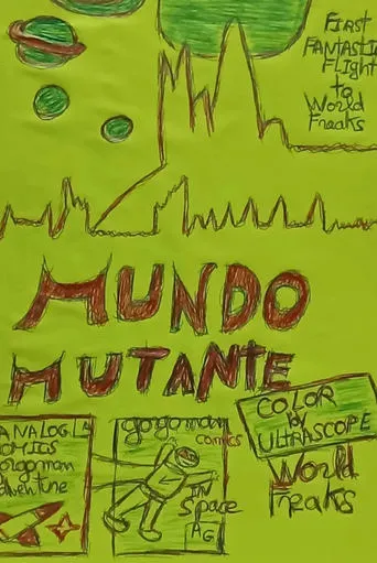 Mundo Mutante movie poster - Entertainment content