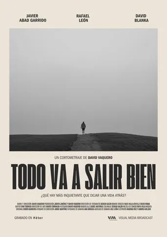 Todo va a salir bien movie poster - Entertainment content