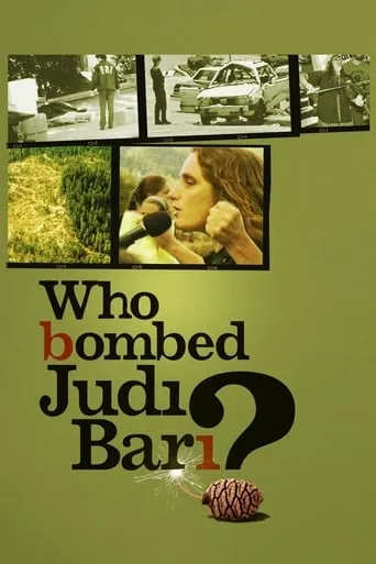 Who Bombed Judi Bari? movie poster - Entertainment content