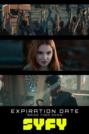 Expiration Date: Bring Them Down movie poster - Entertainment content
