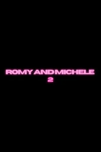 Untitled Romy and Michele's High School Reunion Sequel movie poster - Entertainment content