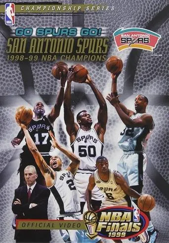 Go Spurs Go! San Antonio Spurs 1998-1999 NBA Champions movie poster - Entertainment content