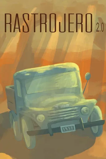 Rastrojero 2.0 movie poster - Entertainment content