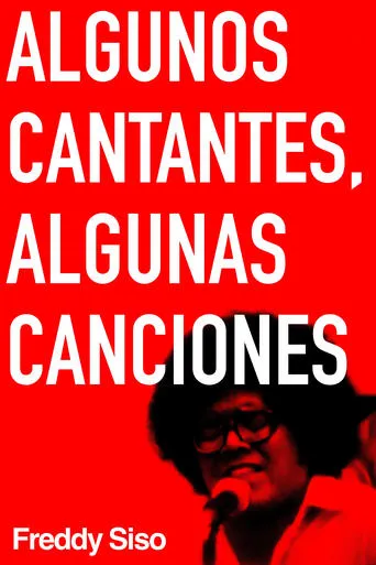 Algunos cantantes, algunas canciones movie poster - Rated 5/10