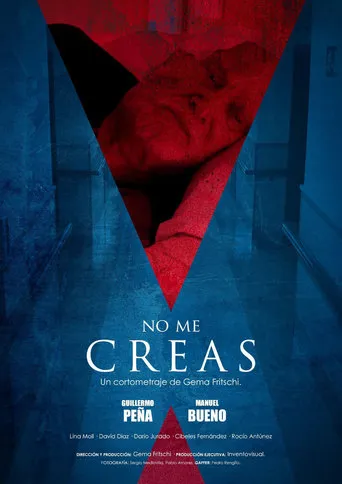No me creas movie poster - Entertainment content