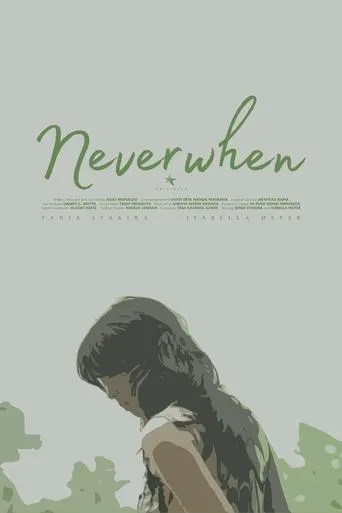Neverwhen movie poster - Rated 6.7/10