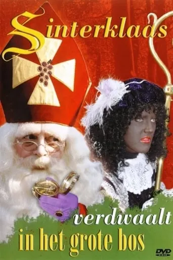 Sinterklaas Verdwaalt In Het Grote Bos movie poster - Entertainment content