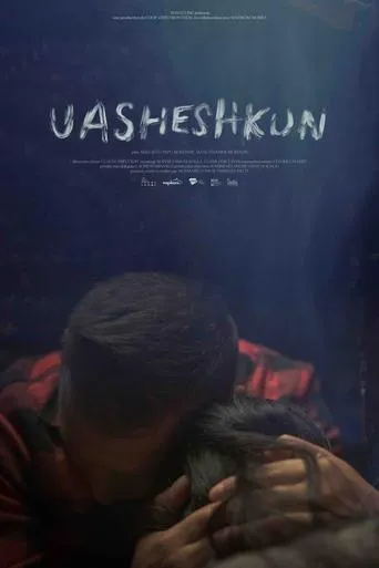 Uasheshkun movie poster - Entertainment content