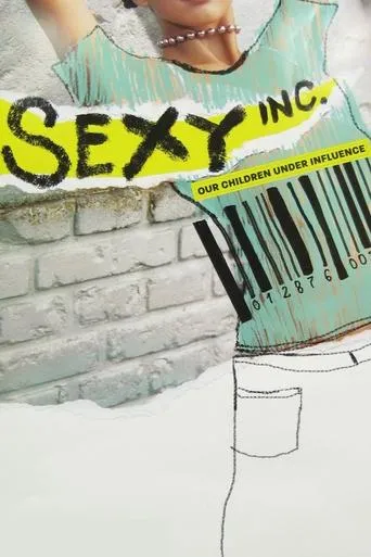 Sexy Inc. Our Children Under Influence movie poster - Entertainment content