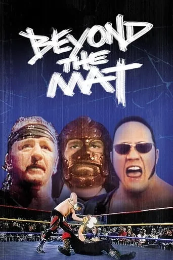 Beyond the Mat movie poster - Rated 7.4/10