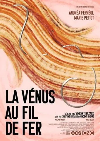 La Vénus au fil de fer movie poster - Entertainment content