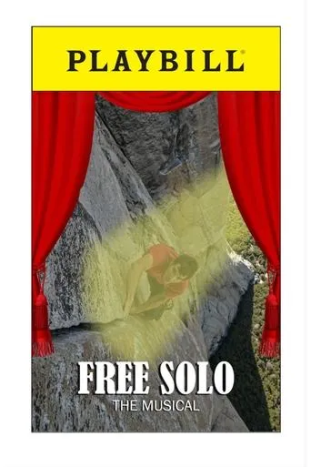 Free Solo: The Musical movie poster - Entertainment content