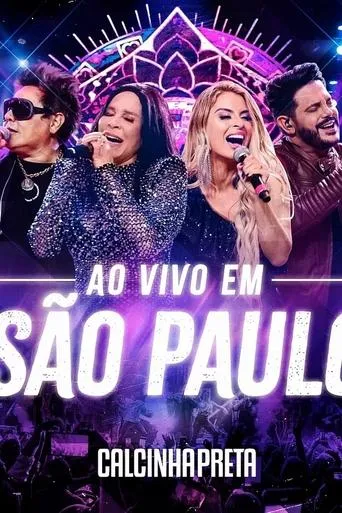 Calcinha Preta - Ao Vivo em São Paulo movie poster - Rated 5/10
