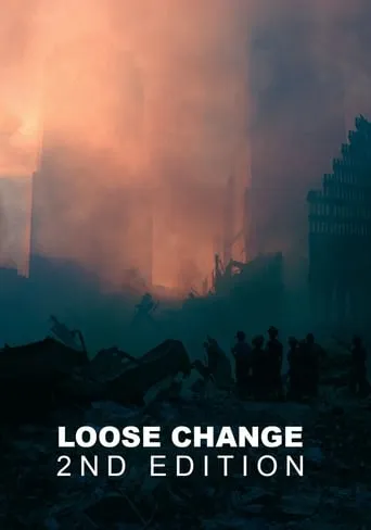 Loose Change movie poster - Rated 6.781/10