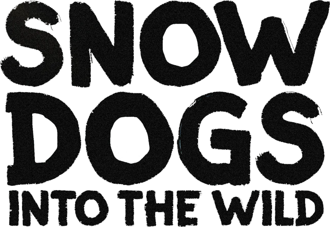 Snow Dogs: Into the Wild