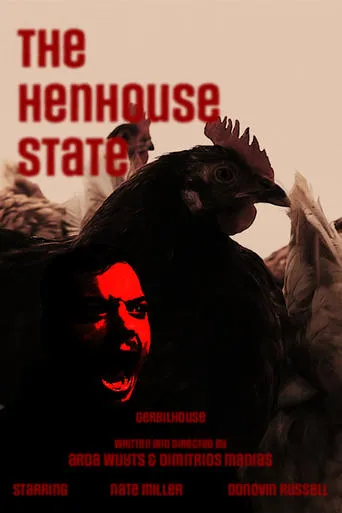The Henhouse State movie poster - Entertainment content