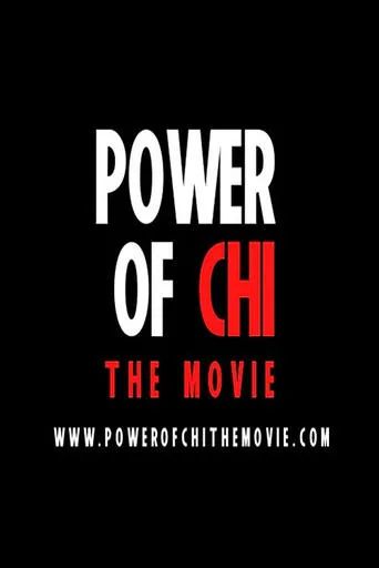 Power of Chi movie poster - Entertainment content