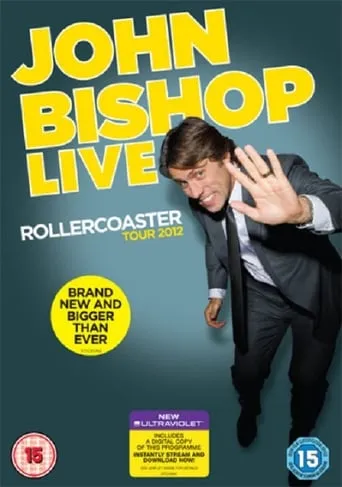 John Bishop Live: Rollercoaster Tour movie poster - Rated 6.5/10