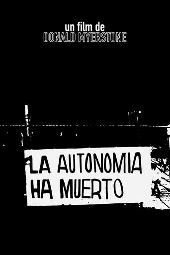 La autonomía ha muerto movie poster - Entertainment content