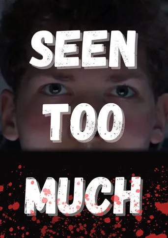 Seen Too Much movie poster - Entertainment content
