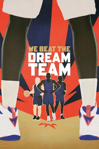 We Beat the Dream Team movie poster - Rated 7.5/10