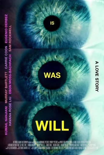 Is / Was \ Will movie poster - Entertainment content