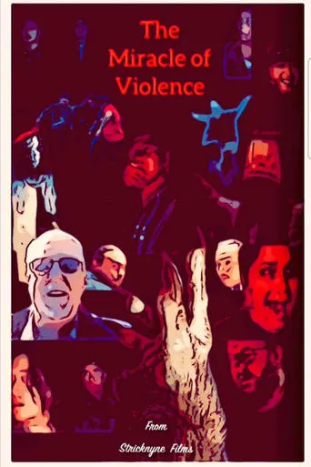 The Miracle of Violence movie poster - Entertainment content