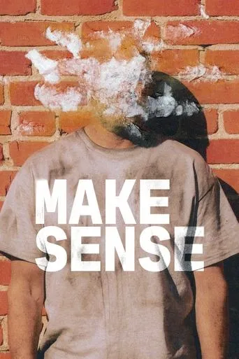 Make Sense movie poster - Entertainment content